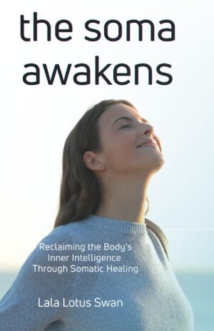 THE SOMA AWAKENS